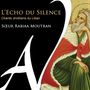 : L'Echo Du Silence - Chants Chretiens du Liban, CD