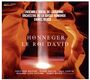 Arthur Honegger: Le Roi David, CD