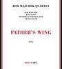 Rob Mazurek: Father's Wing, CD