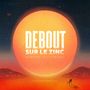 Debout Sur Le Zinc: Memoire Electrique, CD