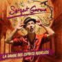 Oben: "Sergent Garcia". Unten: "La danse des esprits rebelles". Ein Mann mit Hut und Kette, orange Hintergrund.