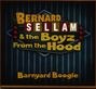 Bernard Sellam & The Boyz From The Hood: Barnyard Boogie, CD