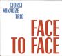 Giorgi Mikadze: Face To Face, CD