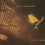 Israel Vibration: Free To Move, CD