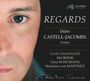 : Didier Castell-Jacomin - Regards, CD