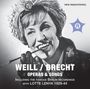 Kurt Weill: Opera & Songs, CD,CD