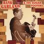 Hank Garland: Hank Garland & His Sugar Footers, CD