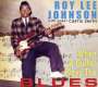 Roy Lee Johnson: When A Guitar Plays The Blues, CD