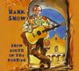Hank Snow: Snow South Of The Border, CD
