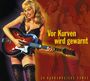 : Vor Kurven wird gewarnt: 30 kurvenreiche Songs, CD