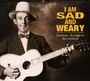 Jimmie Rodgers (Country): I Am Sad And Weary: Jimmy Rodgers Revisited, CD