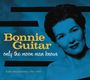 Bonnie Guitar: Only The Moon Man Knows: Rare Recordings, CD