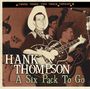 Hank Thompson: A Six Pack To Go, CD