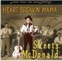 Skeets McDonald: Heart Breakin' Mama, CD