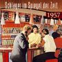 : Schlager im Spiegel der Zeit, 1957, CD
