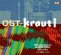 : OST-KRAUT! - Progressives aus den DDR-Archiven Teil 1 (1970 - 1975), CD,CD