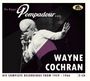 Wayne Cochran: The Bigger The Pompadour …. - His Complete Recordings From 1959 - 1966, CD,CD