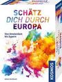 Text: "SCHÄTZ DICH DURCH EUROPA. Von Amsterdam bis Zypern. KOSMOS." Bunte Farbkleckse in lebhaften Tönen.