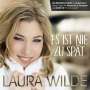 Laura Wilde: Es ist nie zu spät (Special Edition) (White Vinyl), LP,CD