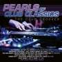 : Pearls Of Club Classics: The Club Grooves, CD,CD