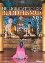 : teNeues - Heilige Stätten des Buddhismus 2025 Wandkalender, 29,7x42cm, Kalender mit der ganzen Vielfalt des buddhistischen Lebens an spirituellen Orten, mit Spiralbindung, KAL