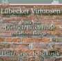: Lübecker Virtuosen - Musik von Dietrich Buxtehude & Kollegen, CD
