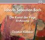 Johann Sebastian Bach: Die Kunst der Fuge BWV 1080 (Erstfassung), CD,CD