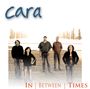 Cara: In Between Times, CD