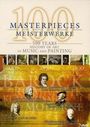 : 100 Meisterwerke - 500 Jahre Geschichte der Musik & Malerei, DVD,DVD