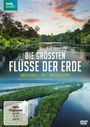 Mark Flowers: Die größten Flüsse der Erde, DVD