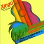 Sebastiao Tapajos: Xingu, CD