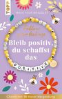 : Follow your Feelings - Make your bracelet - Schmuckset Positive VE, 10. Ex., Div.