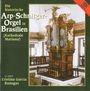 : Cristina Garcia Banegas - Die historische Arp-Schnitger-Orgel in Brasilien, CD