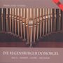 Die Regensburger Domorgel, CD