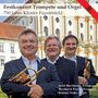 Festkonzert für Trompete & Orgel - 750 Jahre Kloster Fürstenfeld, CD
