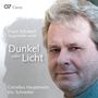 Franz Schubert: Lieder - "Dunkel oder Licht", CD