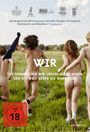 Rene Eller: WIR - Der Sommer, als wir unsere Röcke hoben und die Welt gegen die Wand fuhr, DVD