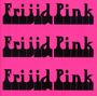 Frijid Pink: Frijid Pink, CD
