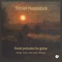 : Tilman Hoppstock - Great preludes for guitar, CD