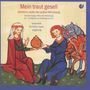 Mönch von Salzburg: Weltliche Lieder "Mein traut gesell", CD