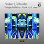 Enjott Schneider: Klänge des Lichts (Oratorium), CD