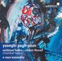 Younghi Pagh-Paan: Kammermusik "Seidener Faden - Silken Thread", CD