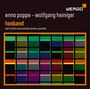 Enno Poppe: Tonband für 2 Schlagzeuger,2 Keyboards,Live-Elektronik, CD