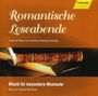 Romantische Leseabende - Musik für besondere Momente, CD