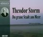 : Storm,Theodor:Du graue Stadt am Meer, CD