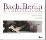 : Lisa Schäfer & Gregor Hollmann - Bach. Berlin Fundstücke, CD