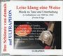 Leise klang eine Weise: Musik zu Tanz und Unterhaltung 1940 - 1943 2. Folge, CD