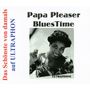 : Papa Pleaser-Blues Time: Das schönste von damals, CD