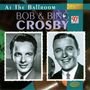 Bing Crosby & Bob Hope: At The Ballroom, CD