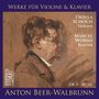 Anton Beer-Walbrunn: Werke für Violine & Klavier, CD